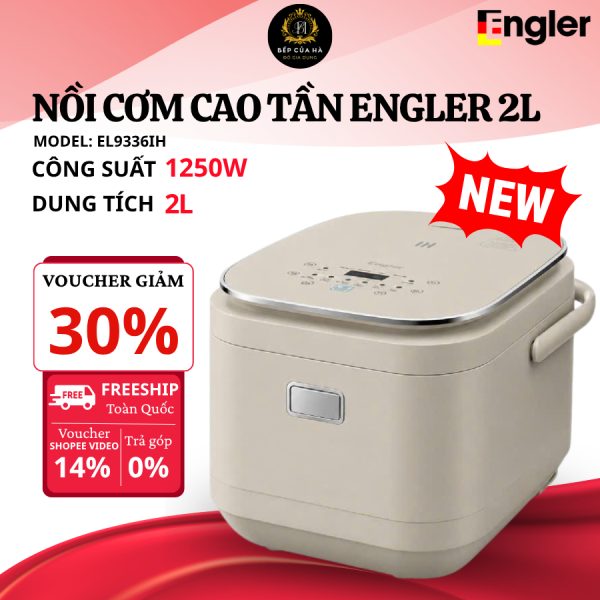 Nồi Cơm Điện Cao Tần Engler EL9336IH Dung Tích 2L, Thiết Kế Hiện Đại, Nấu Cơm Dẻo Thơm Tiện Lợi - Bếp Của Hà